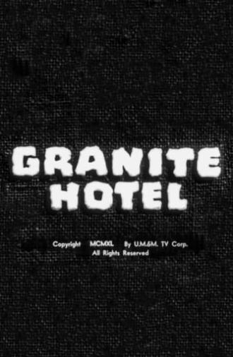 Granite Hotel (1940)