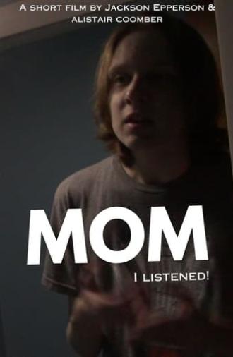 Mom I Listened (2024)