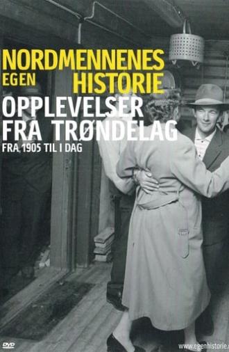 Nordmennenes Egen Historie - Opplevelser Fra Trønderlag (2005)