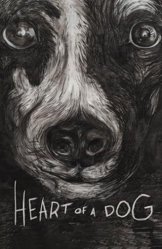 Heart of a Dog (2015)