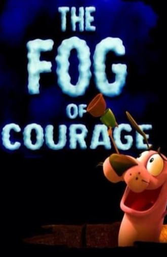 The Fog of Courage (2014)