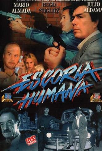 Escoria Humana (1999)
