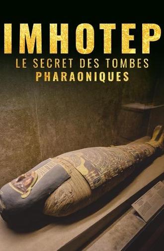 Imhotep, le Secret des Tombes Pharaoniques (2023)