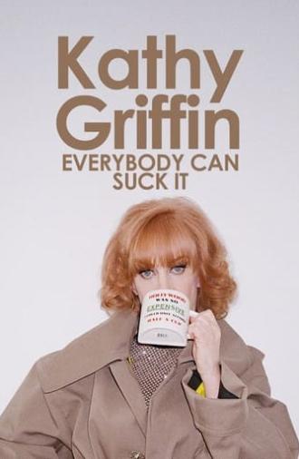 Kathy Griffin: Everybody Can Suck It (2007)