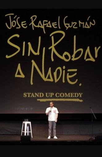 Sin Robar a Nadie (2023)