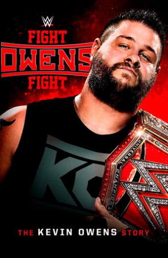 Fight Owens Fight: The Kevin Owens Story (2017)