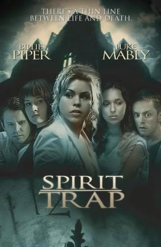 Spirit Trap (2005)