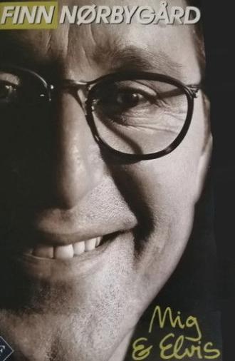 Finn Nørbygaard: Mig og Elvis (1997)