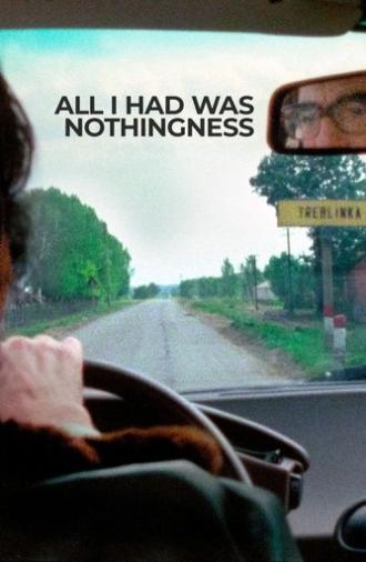 All I Had Was Nothingness (2025)