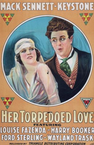 Her Torpedoed Love (1917)