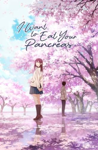 I Want to Eat Your Pancreas (2018)