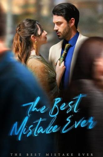 The Best Mistake Ever (2024)