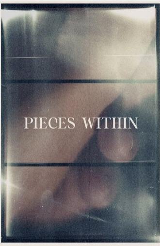 Pieces Within (2024)