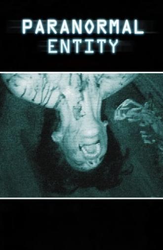 Paranormal Entity (2009)