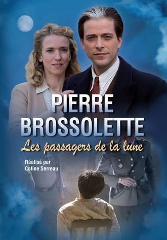 Pierre Brossolette ou les passagers de la lune (2015)