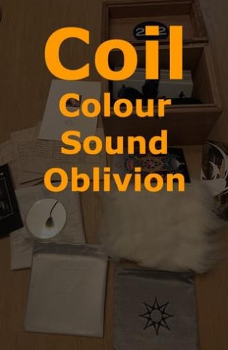 Coil: Colour Sound Oblivion (2010)