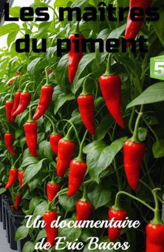 Les maîtres du piment (2023)