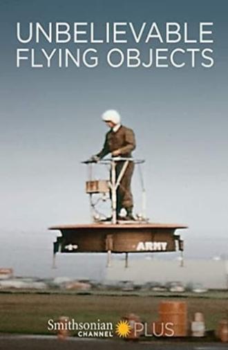 Unbelievable Flying Objects (2007)