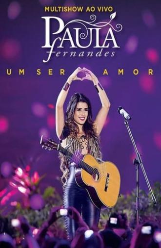 Paula Fernandes - Multishow ao Vivo: Um Ser Amor (2013)