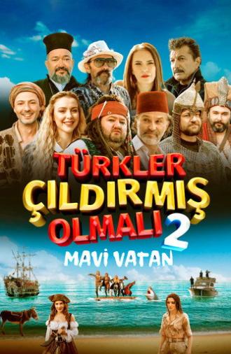 The Turks Must Be Crazy 2: Blue Homeland (2024)