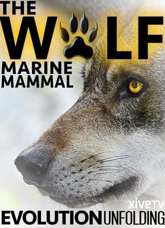 The Wolf: Marine Mammal (2014)