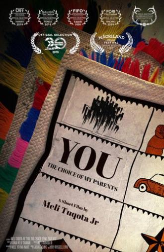 You, the Choice of My Parents (2019)