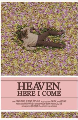 Heaven, Here I Come (2016)