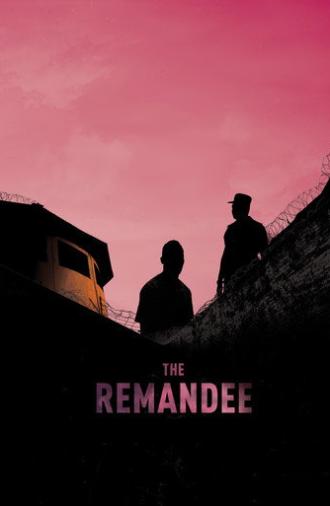 The Remandee (2020)
