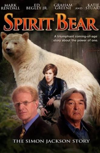 Spirit Bear: The Simon Jackson Story (2005)