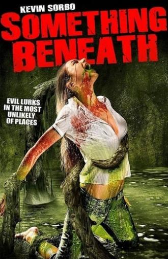 Something Beneath (2007)