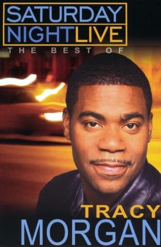 Saturday Night Live: The Best of Tracy Morgan (2004)