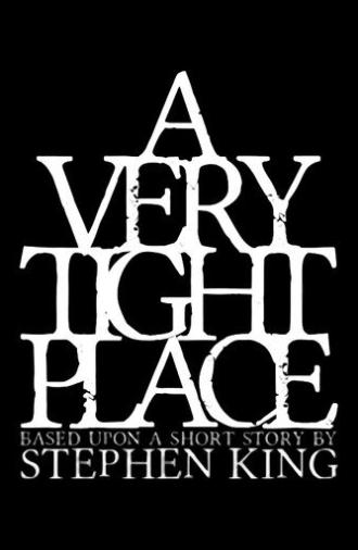 A Very Tight Place (2011)
