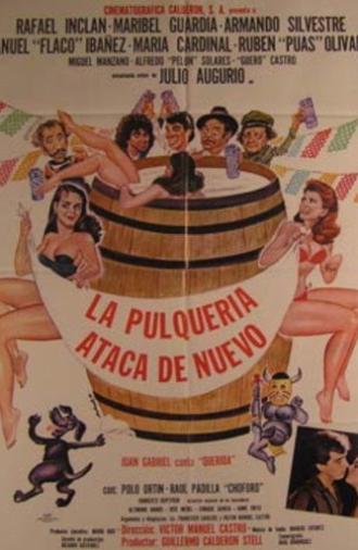 La Pulquería Ataca de Nuevo (1985)