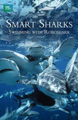 Smart Sharks: Swimming With Roboshark (2003)