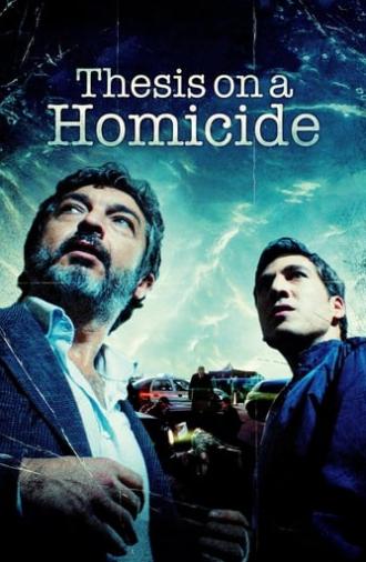 Thesis on a Homicide (2013)