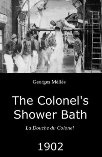 The Colonel's Shower Bath (1902)