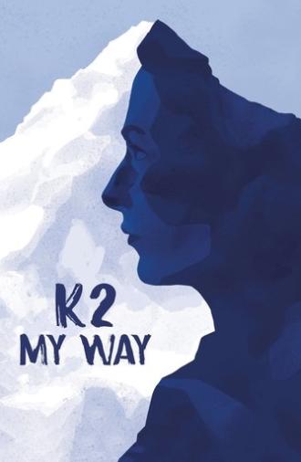 K2 My Way (2020)