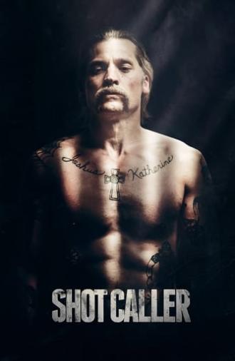 Shot Caller (2017)