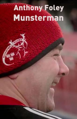 Anthony Foley: Munsterman (2016)