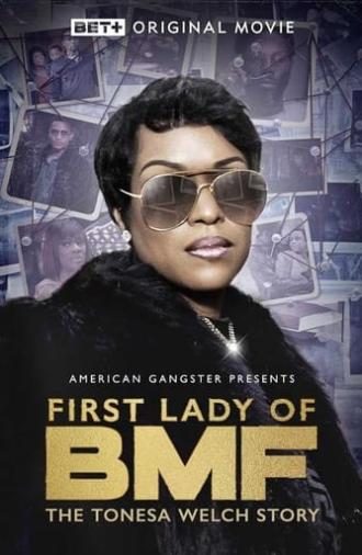 First Lady of BMF: The Tonesa Welch Story (2023)