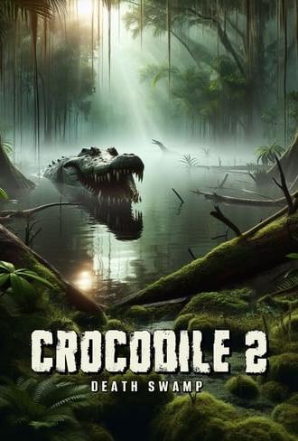 Crocodile 2: Death Swamp (2002)