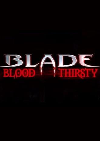Blade: Blood Thirsty (2004)