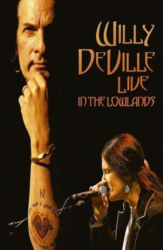 Willy DeVille: Live in the Lowlands (2006)