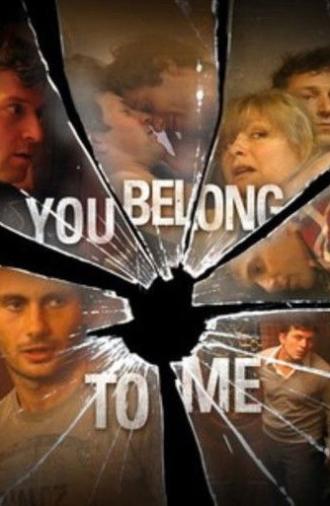 You Belong to Me (2007)