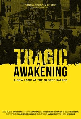 Tragic Awakening: A New Look at the Oldest Hatred (2024)