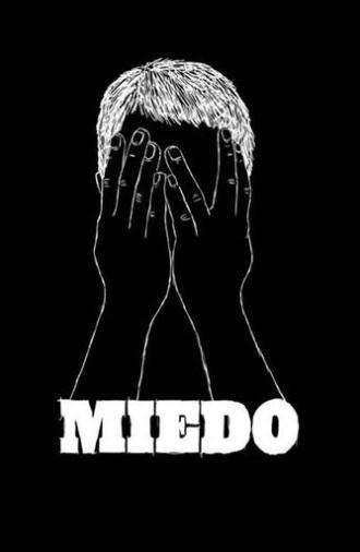 Miedo (2010)