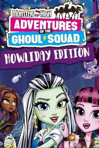 Monster High: Howliday Special (2017)