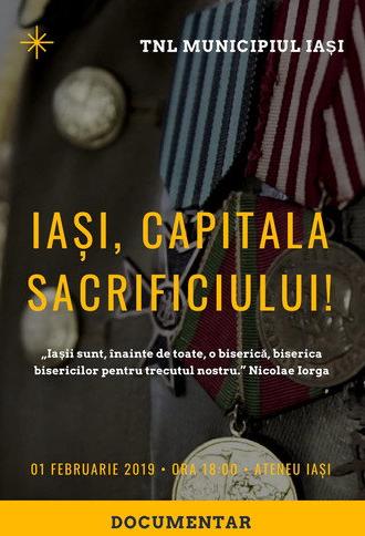 Iași, capitala Sacrificiului! (2019)