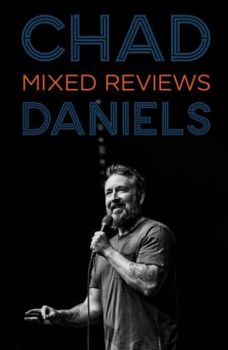 Chad Daniels: Mixed Reviews (2023)