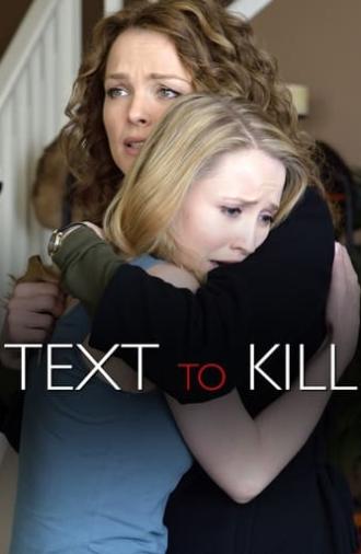 Text to Kill (2015)